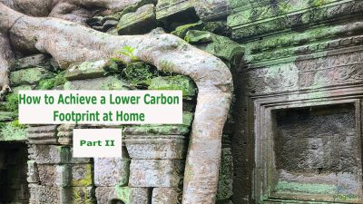 How to Achieve a Lower Carbon Footprint at Home Part 2